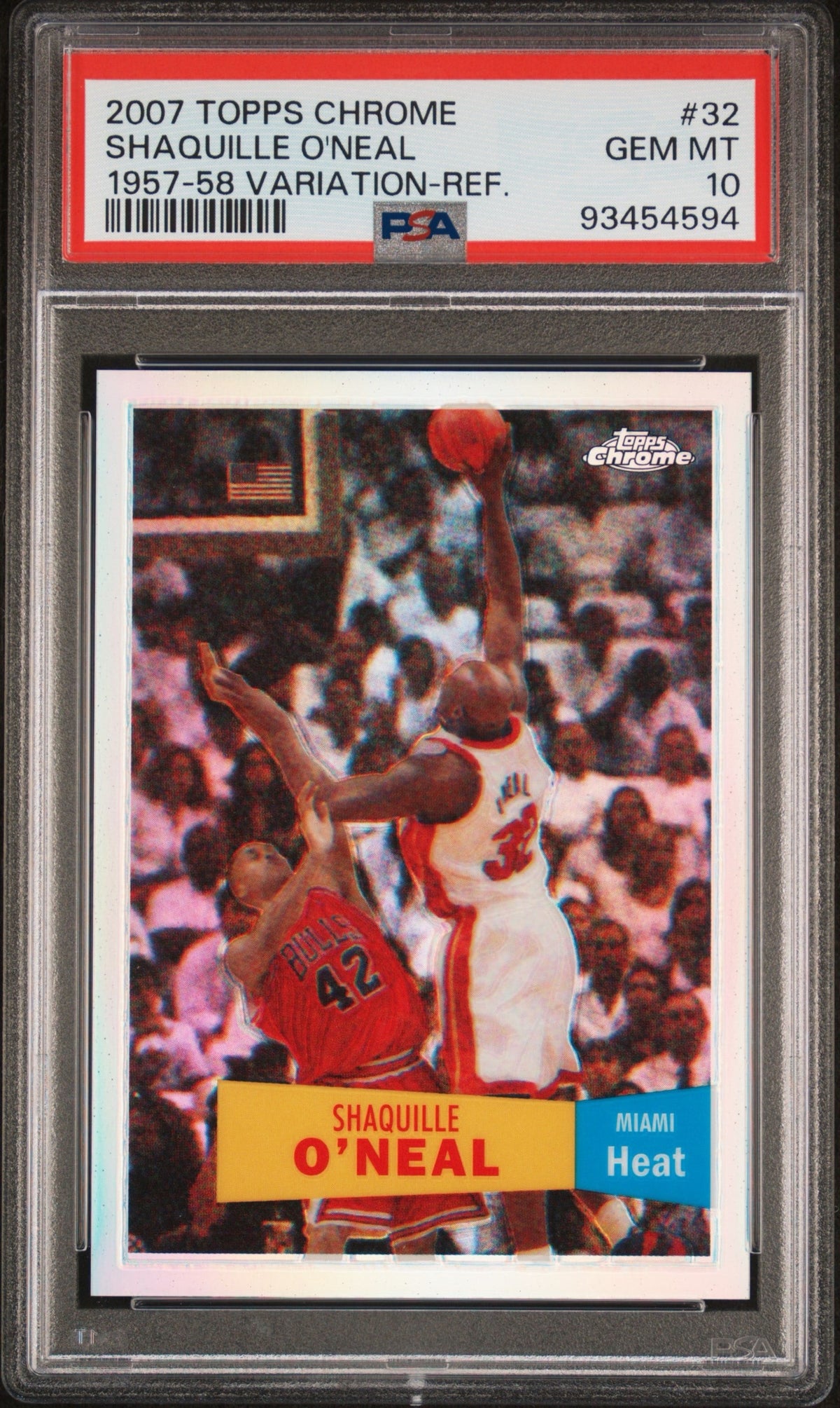 Shaquille O’Neal 2007 Topps Chrome 1957-1958 Variation Refractor /999 PSA 10
