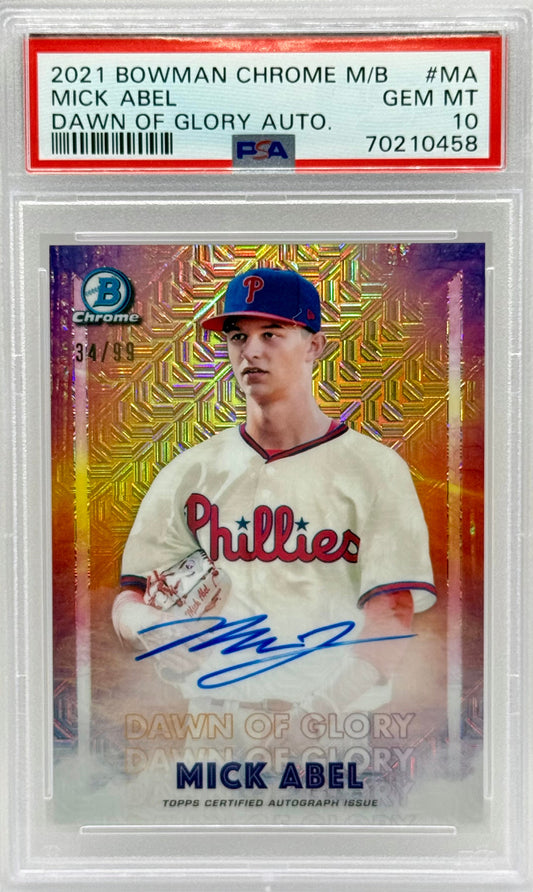 Mick Abel 2021 Bowman Chrome Dawn of Glory auto /99 PSA 10